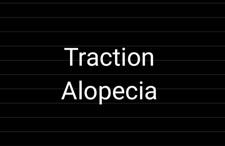 Traction Alopecia